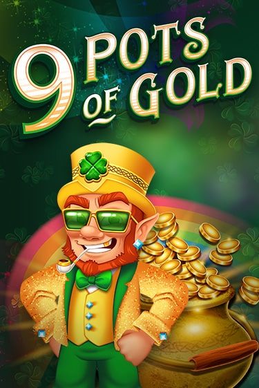 9 Pots of Gold демо игра | Гранд Казино играть без регистрации 